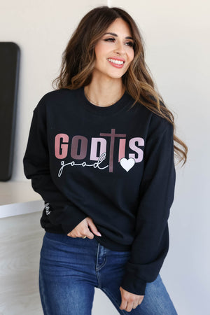God Is Good All The Time Graphic Fleece Sweatshirts, Closet Candy 3